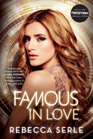 Title: Famous in Love (Famous in Love Series #1), Author: Rebecca Serle