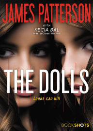 Title: The Dolls, Author: James Patterson