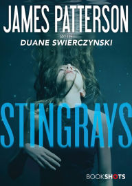 Title: Stingrays, Author: James Patterson