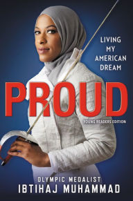 Free sales audiobook download Proud (Young Readers Edition): Living My American Dream 9780316477048 by Ibtihaj Muhammad in English PDB iBook ePub