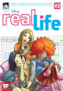 Real Life, Vol. 2