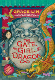 Title: The Gate, the Girl, and the Dragon, Author: Grace Lin