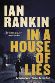 Title: In a House of Lies (Inspector Rebus Series #22), Author: Ian Rankin