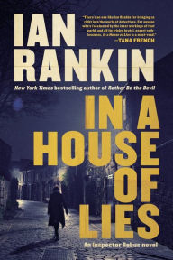 Title: In a House of Lies (Inspector Rebus Series #22), Author: Ian Rankin