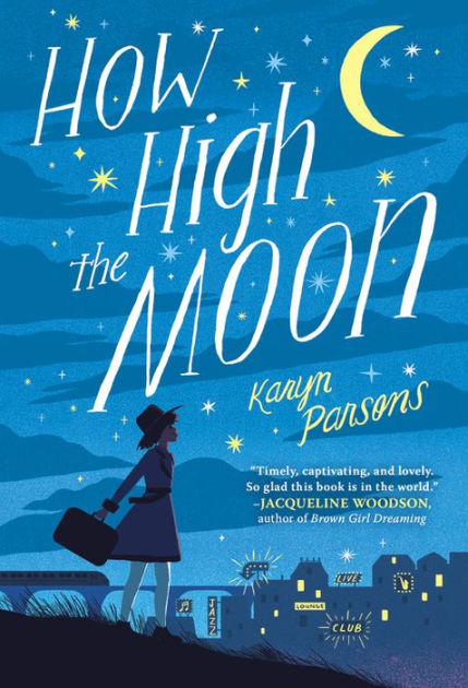 How High The Moon By Karyn Parsons Paperback Barnes Noble