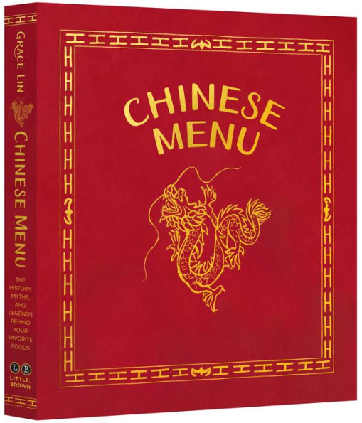 Chinese Menu: The History, Myths, and Legends Behind Your Favorite Foods