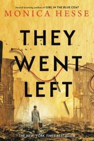 Title: They Went Left, Author: Monica Hesse