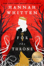 For the Throne (B&N Exclusive Edition)