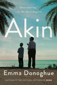 Title: Akin, Author: Emma Donoghue