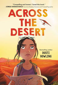 Title: Across the Desert, Author: Dusti Bowling