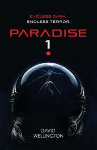 Title: Paradise-1, Author: David Wellington