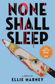 Title: None Shall Sleep, Author: Ellie Marney