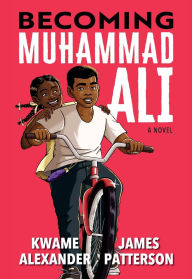 Title: Becoming Muhammad Ali, Author: James Patterson