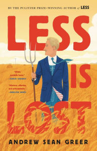 Title: Less Is Lost, Author: Andrew Sean Greer