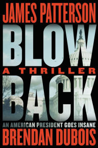 Title: Blowback, Author: James Patterson