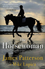 Title: The Horsewoman, Author: James Patterson