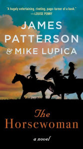 Title: The Horsewoman, Author: James Patterson