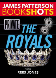 Title: Private: The Royals, Author: James Patterson