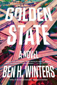 Title: Golden State, Author: Ben H. Winters