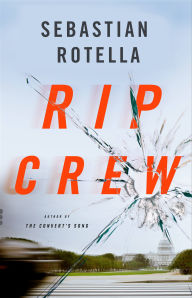 Title: Rip Crew, Author: Sebastian Rotella