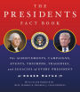 Presidents Fact Book Revised and Updated!: The Achievements, Campaigns, Events, Triumphs, and Legacies of Every President from George Washington to the Current One