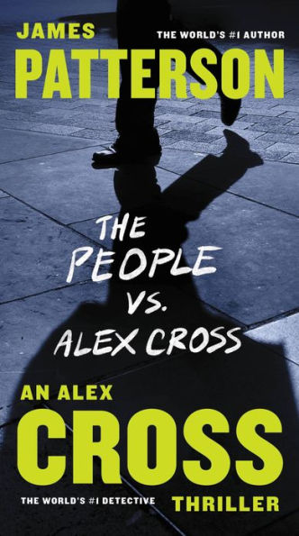 The People vs. Alex Cross (Alex Cross Series #23)