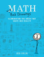 Math with Bad Drawings: Illuminating the Ideas That Shape Our Reality