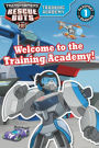 Transformers Rescue Bots: Welcome to the Training Academy!