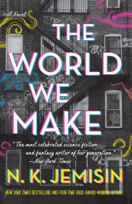 Title: The World We Make: A Novel, Author: N. K. Jemisin