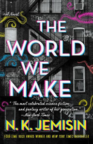 Title: The World We Make: A Novel, Author: N. K. Jemisin