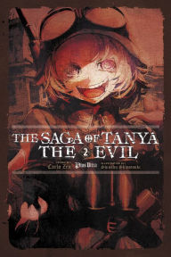 Title: The Saga of Tanya the Evil, Vol. 2 (light novel): Plus Ultra, Author: Carlo Zen