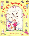 Ring-a-Round-a Rosy: Nursery Rhymes, Action Rhymes and Lullabies