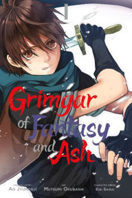 Title: Grimgar of Fantasy and Ash, Vol. 1 (manga), Author: Henri-Victor-Leon Esclaibes D'Hust (D')