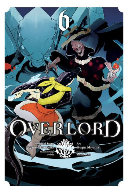 Overlord, Vol. 6 (manga) by Kugane Maruyama, Satoshi Oshio, Paperback | Barnes Noble®