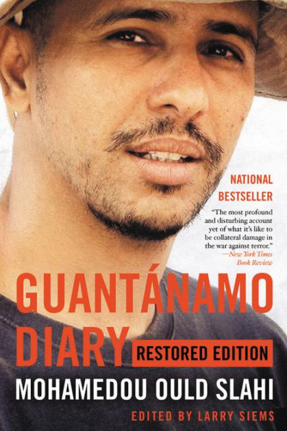 Guantánamo Diary: Restored Edition by Mohamedou Ould Slahi, Paperback ...