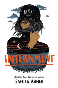 Title: Internment, Author: Samira Ahmed