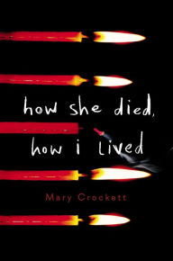 Free ipod audio books download How She Died, How I Lived 9780316523820