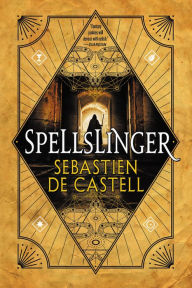 Spellslinger (Spellslinger Series #1)