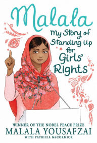 Title: Malala: My Story of Standing Up for Girls' Rights, Author: Malala Yousafzai