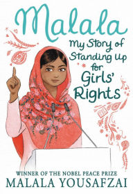 Title: Malala: My Story of Standing Up for Girls' Rights, Author: Malala Yousafzai