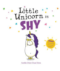 eBooks free download pdf Little Unicorn Is Shy by Aurelie Chien Chow Chine CHM PDB PDF
