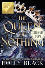 The Queen of Nothing (Signed B&N Exclusive Book) (Folk of the Air Series #3)