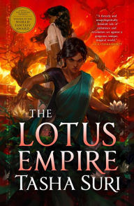 Title: The Lotus Empire, Author: Tasha Suri