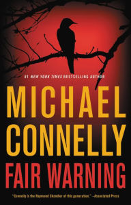 Title: Fair Warning, Author: Michael Connelly