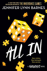 Title: All In (Naturals Series #3), Author: Jennifer Lynn Barnes