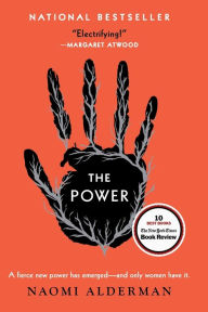 Title: The Power, Author: Naomi Alderman