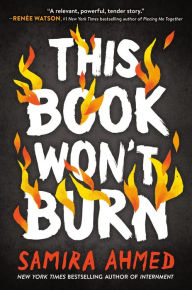 Title: This Book Won't Burn, Author: Samira Ahmed