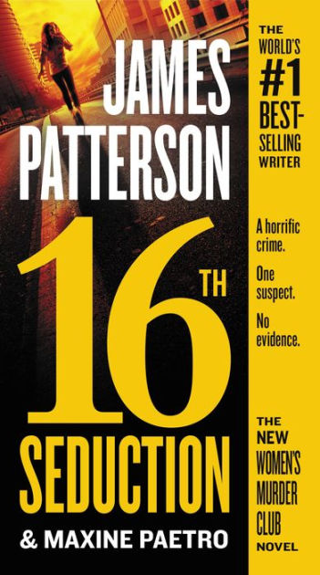 Women's Murder Club: 16th Seduction by James Patterson and Maxine Paetro... Women's Murder Club: 16th Seduction by James Patterson and Maxine Paetro...
