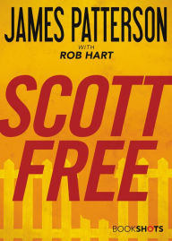 Title: Scott Free, Author: James Patterson