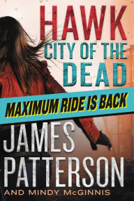 Title: Hawk: City of the Dead, Author: James Patterson